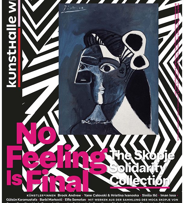 No Feeling is Final. The Skopje Solidarity Collection